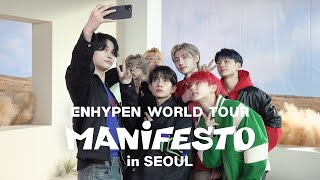 [PREVIEW] ENHYPEN WORLD TOUR 'MANIFESTO' in SEOUL SPOT #2