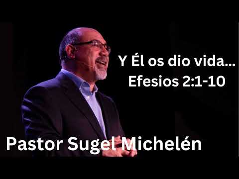 6 - Y Él Os Dio vida… - Efesios 2:1-10