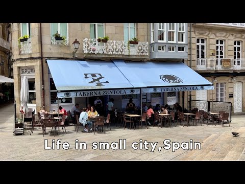 Life in small city ,Spain : Pontevedra