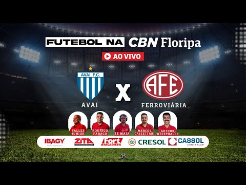 AVAÍ x FERROVIÁRIA | SÉRIE B | FUTEBOL CBN FLORIPA | 20/09/2025