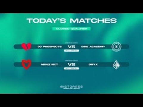 MistGames: Lofoten! Opening matches - 00 Prospects vs. 9INE Academy & MOUZ NXt vs. ONYX [Bo3]