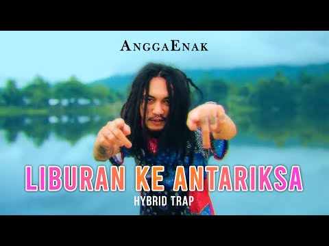 AnggaEnak - Liburan Ke Antariksa (Hybrid Trap) Prod. by Rapper Kampung [ Music Video ]