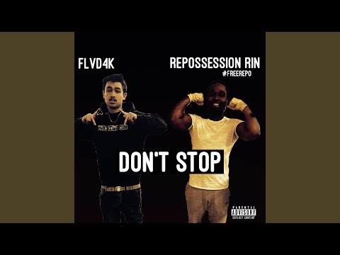 Don't Stop (feat. Repossession Rin)