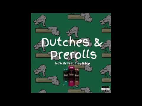 NoScify x Tray & TCP - Dutches & PreRolls(Prod. Mr. Wayne)
