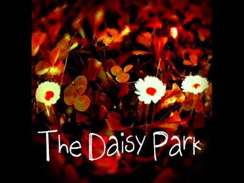 The Daisy Park - If You Start To Fall