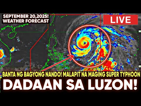 SEPTEMBER 20,2025! SUPER TYPHOON THREAT! MGA UNANG LUGAR NA MADADAANAN NG BAGYONG NANDO!