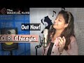 O Ri Chiraiya | Cover | Rajni Kalra | Satyamev Jayate | Aamir Khan | The Magical Keys |