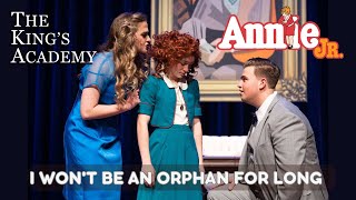 Annie Jr. | I Won&#39;t Be an Orphan for Long | Live Musical Performance