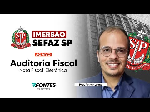 SEFAZ-SP: Auditoria Fiscal - Nota Fiscal Eletrônica