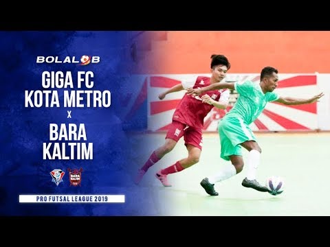 Duel Seru! Giga FC Kota Metro (3) x (3) Bara Kaltim - Pro Futsal League 2019
