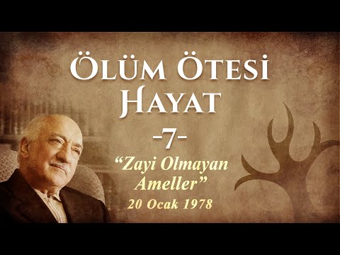 Deeds That Do Not Go to Waste - Life Beyond Death - 7 