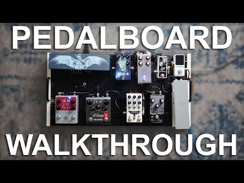 Pedalboard Walkthrough | What's on my board 2021