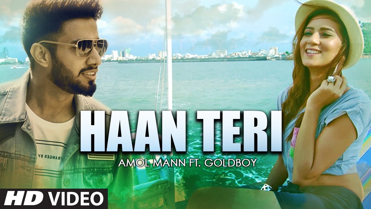 Haan Teri Lyrics  | Punjabi | Anmol Mann Ft. GoldBoy | Goldboy