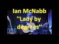 Ian McNabb - Lady by Degrees