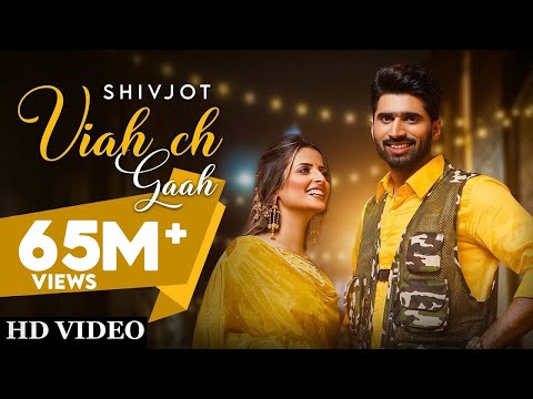 Viah Ch Gaah (Official Video) : Shivjot Ft Gurlej Akhtar