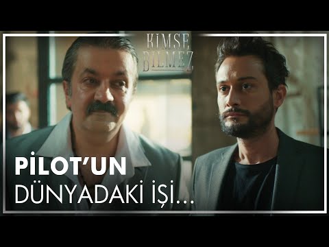 Pilot'un dünyadaki işi - Kimse Bilmez 3. Bölüm