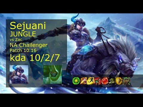 Sejuani vs Zac Jungle - NA Challenger 10/2/7 Patch 10.16 Gameplay
