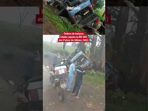 ÔNIBUS DE TURISMO LOTADO CAPOTA NA BR-356, EM PATOS DE MINAS