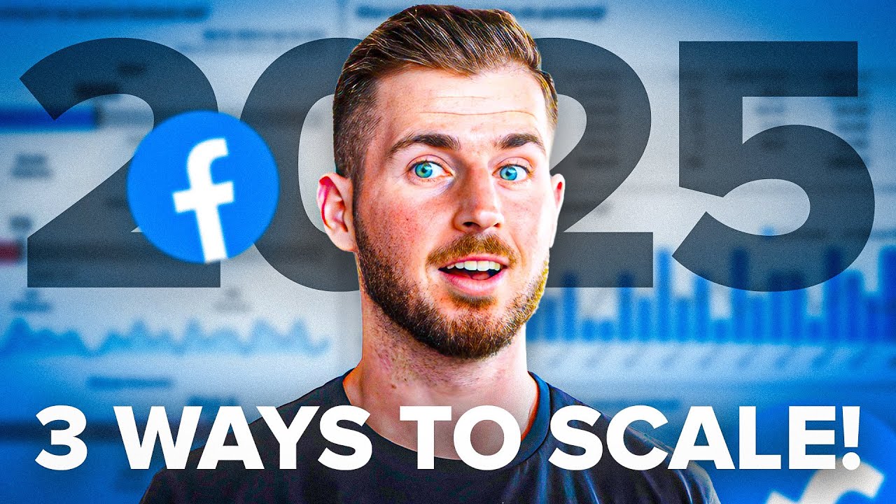 3 Ways to Scale Facebook Ads in 2025