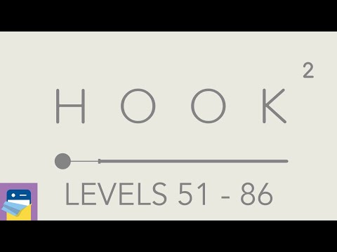 HOOK 2: Levels 51 - 86 Walkthrouhh & iOS Gameplay (by Maciej Targoni / Rainbow Train)