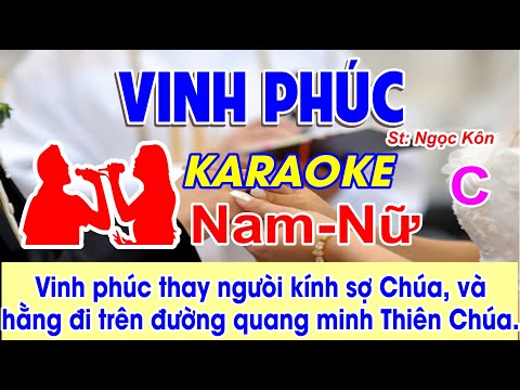 Vinh Phúc Karaoke - (St: Lm Kim Long) - Vinh phúc thay người kính sợ Chúa và hằng đi trên đường...