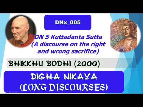 DNx_005 , Kutadanta Sutta,  Bhikkhu Bodhi, Digha Nikaya (July 2020, Audio Texts)
