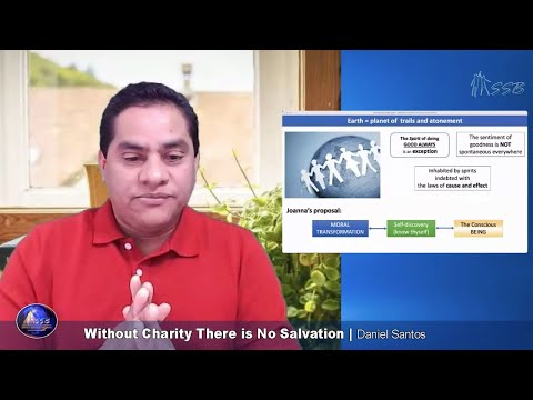 Without Charity There is No Salvation | Daniel Santos