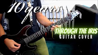 10 Years - Through The Iris (Guitar Cover)
