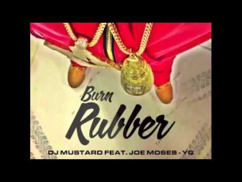 Joe Moses ft. YG - Burn Rubber