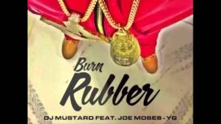 Joe Moses ft. YG - Burn Rubber