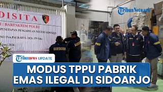 Modus Operandi TPPU Tambang Ilegal Melalui Pabrik Emas Ilegal di Sidoarjo: Pakai Rekening Bank