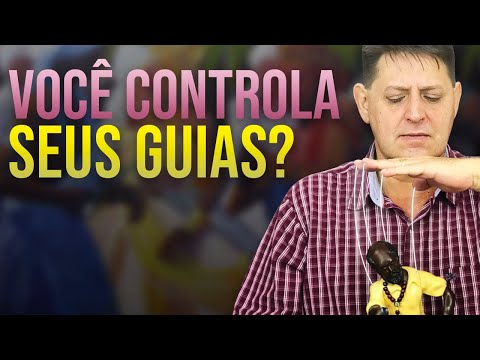 339 - Você tem pleno controle sobre seus guias?
