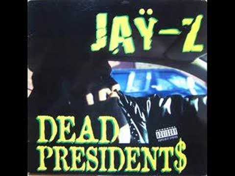 jay-z  dead presidents (original verses)