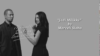 Marcell &amp; Raline - Jadi Milikku (Lyric Video)