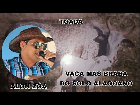 Alon Zôa & Cleone, Fiat Toada da Vaca Chuvisco de Alagoas