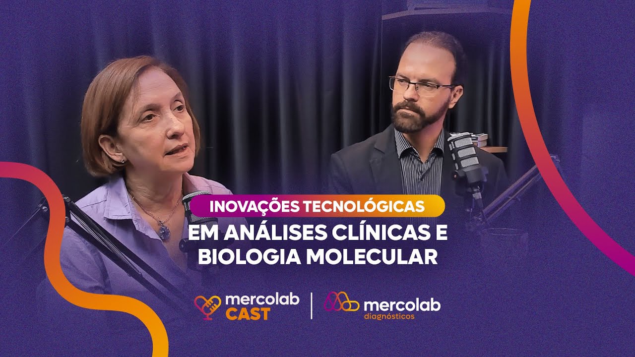 Ep. 5 -  Inovações Tecnológicas em Análises Clínicas e Biologia Molecular