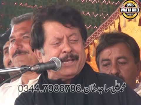 Atta Ullah Khan EssaKhelvi Mahi Waseh Mera rohi par