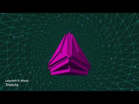 Trivecta -  Labyrinth Ft  Miyoki