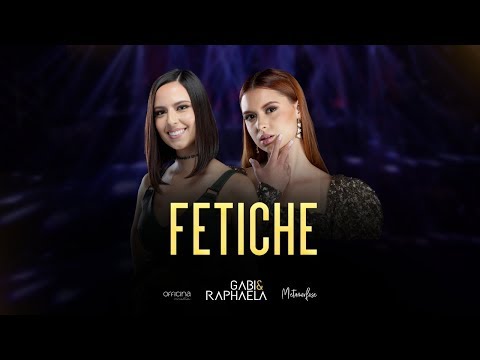 Gabi e Raphaela - Fetiche - DVD #Metamorfose
