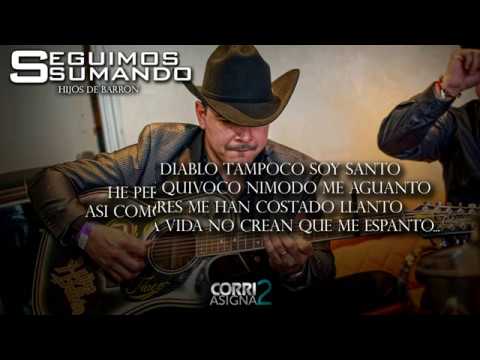 (LETRA) Seguimos Sumando - Hijos De Barron [ESTRENO 2017]