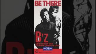 B'z / BE THERE