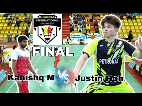 (FINAL) Justin Hoh (MAS) 🆚 Kanishq M (IND) | UGANDA International Challenge 2023