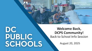 ASL Interpretation for the DCPS Back to School Information Session for School Year 2025-2026