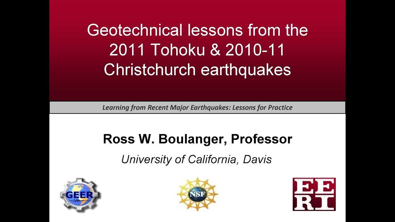 Learning from Recent Major Earthquakes: Lessons for Practice – Geotechnical Lessons