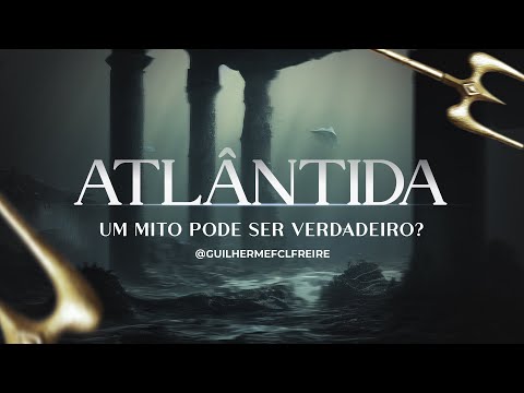 O que significa a civilização perdida de Atlântida?
