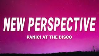 New Perspective - Panic! At The Disco (Lyrics)