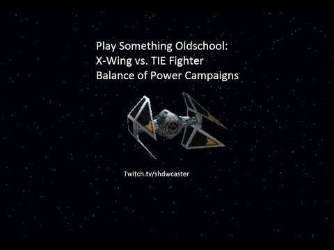 Star Wars: X-Wing vs TIE Fighter - Balance of Power - Imperial Campaign Mission #3