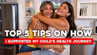 Top 5 Ways to Support Your Child's Health Journey!