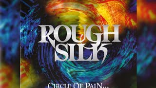 Rough Silk - Circle of Pain... ...or: The Secret Lies of Timekeeping (1996)