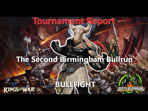 Kings of War Tournament report - Bullrun 2 - Bullfight!